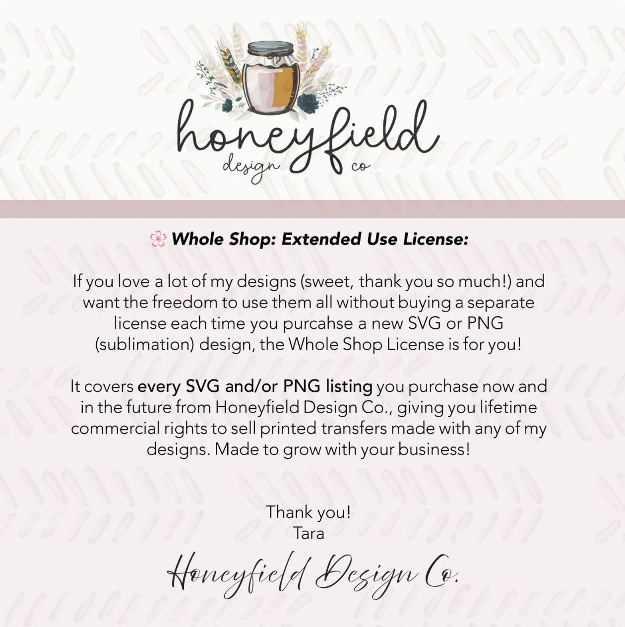 Unlimited Commercial License for Printed Transfers | Extended Use License for Sublimation, DTF, Screen Prints | Honeyfield Design Co License